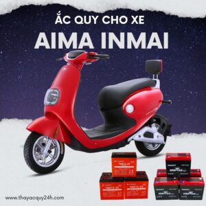 Ắc quy cho xe máy điện Aima Inmai