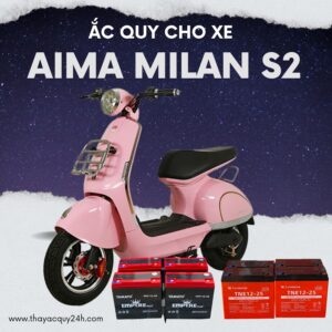 Ắc quy cho xe máy điện Aima Milan S2