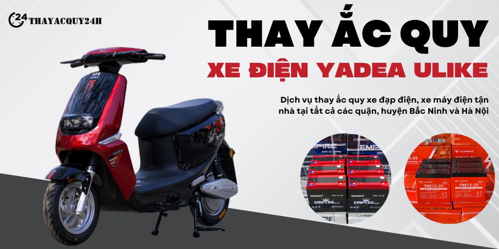 Thay ắc quy xe máy điện Yadea Ulike